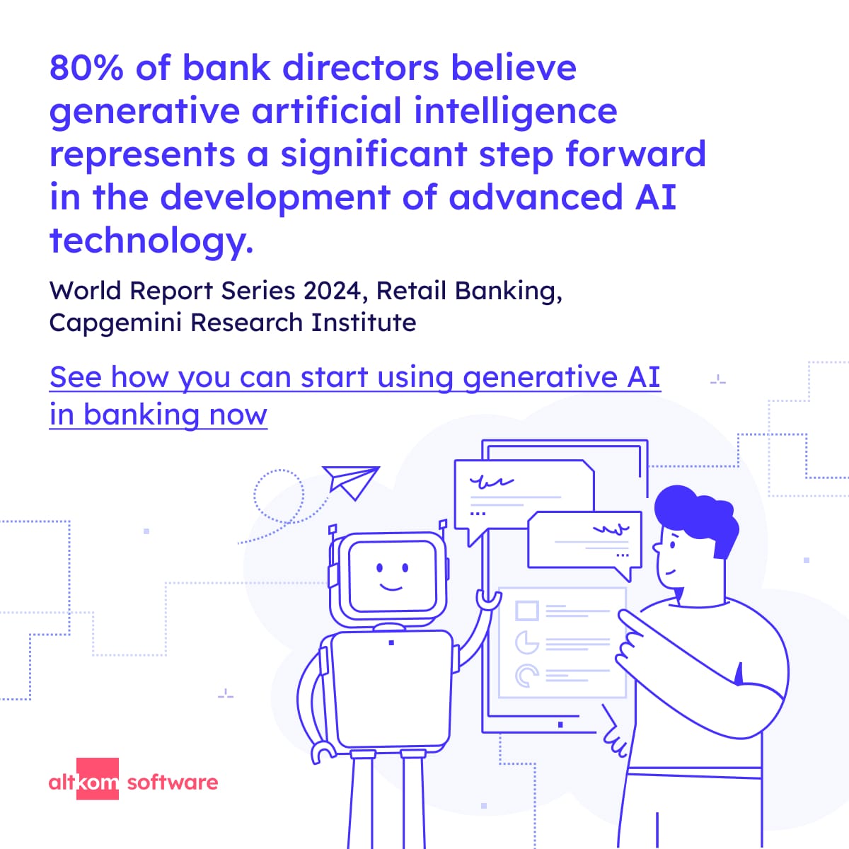 Illustration of a robot and a human analyzing data on a screen together, symbolizing the use of generative AI in banking. A quote from the Capgemini report highlights that 80% of banking executives see generative AI as a breakthrough in advanced technology.