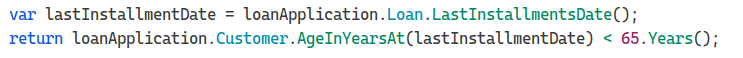 Example code showing how to express: “The customer age at the day of the last loan installment must not exceed 65 years” in domain driven design model